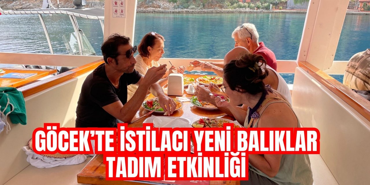 Göcek’te istilacı yeni balıklar tadım etkinliği
