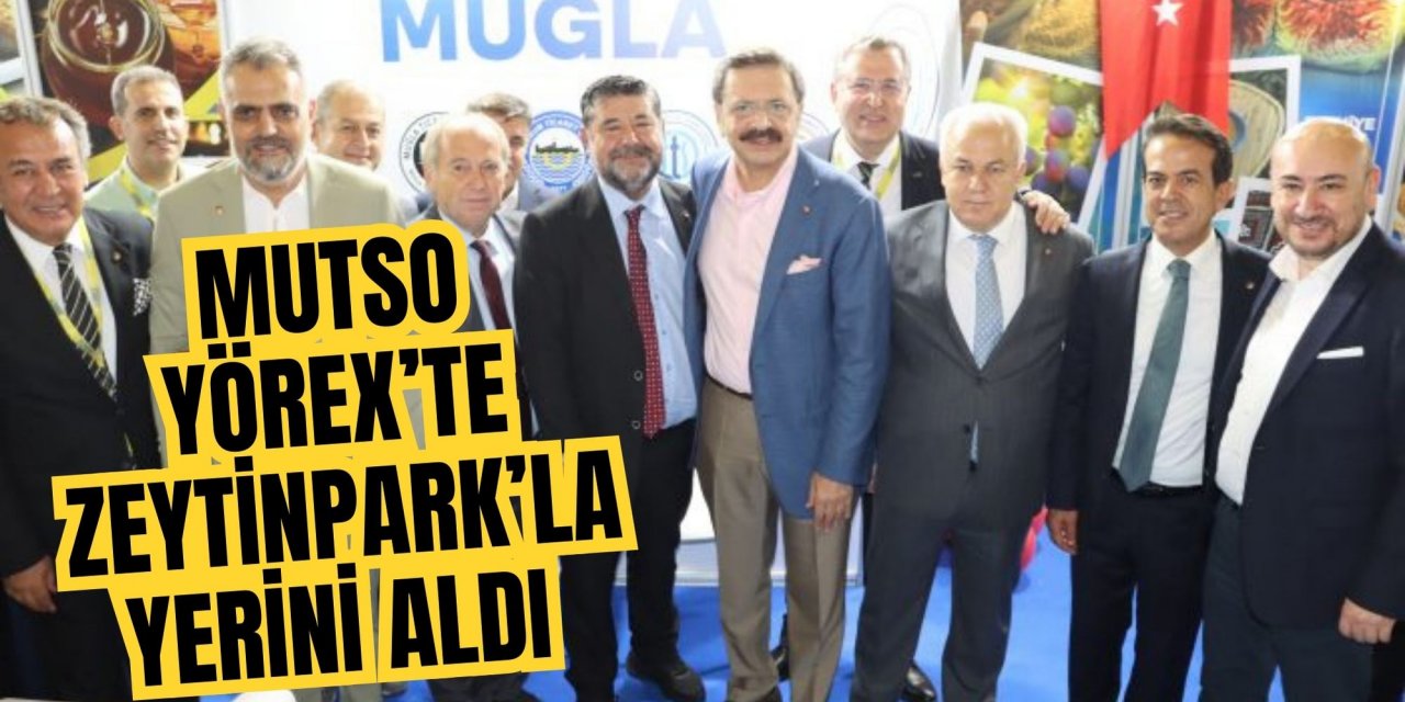 MUTSO YÖREX’TE ZEYTİNPARK’LA YERİNİ ALDI