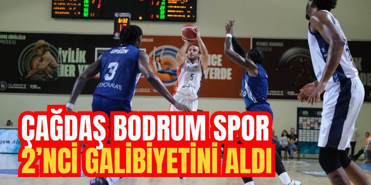 ÇAĞDAŞ BODRUM SPOR 2’NCİ GALİBİYETİNİ ALDI