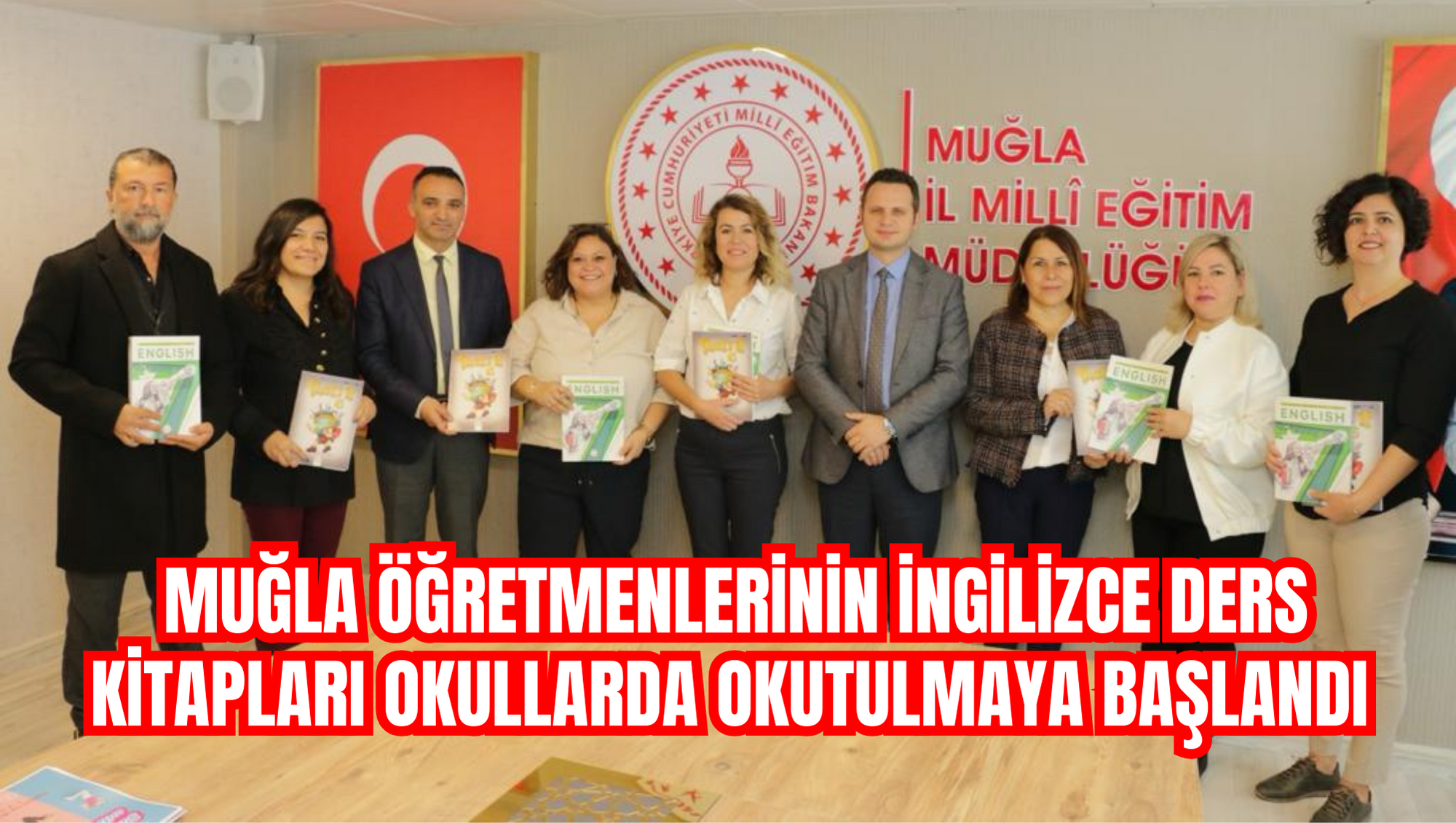 Muğla öğretmenlerinin İngilizce ders kitapları okullarda okutulmaya başlandı