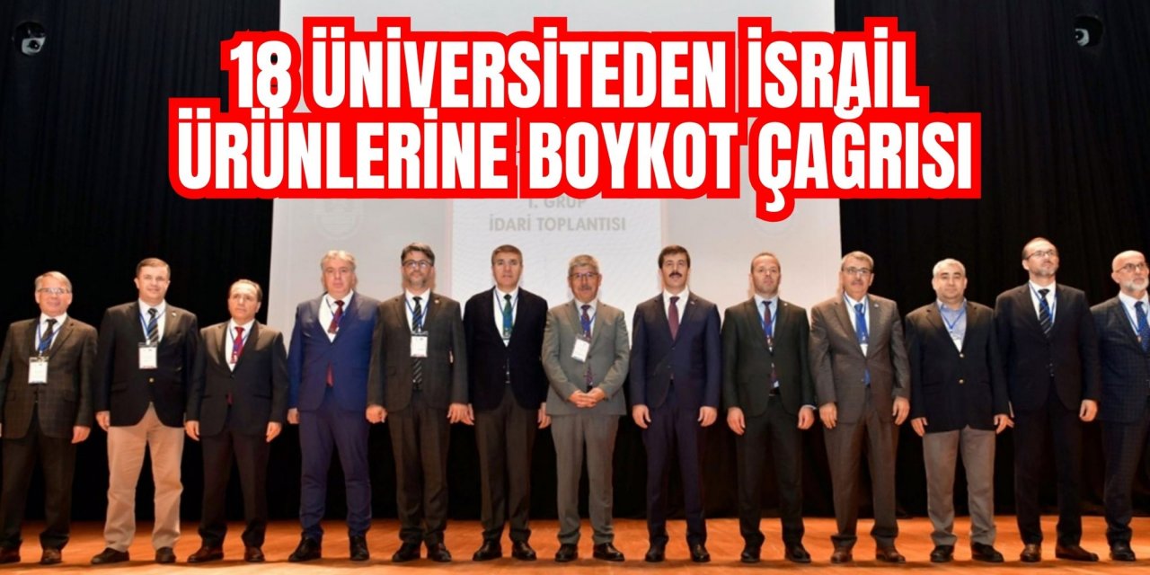 18 üniversiteden İsrail ürünlerine boykot çağrısı