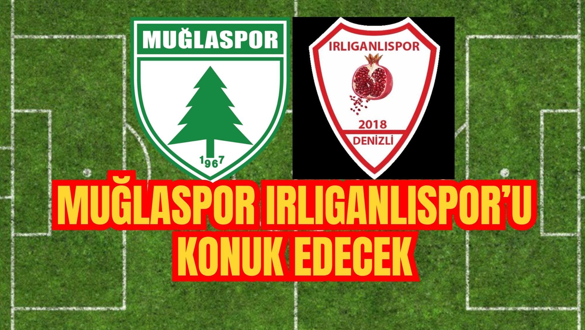 MUĞLASPOR IRLIGANLISPOR’U KONUK EDECEK