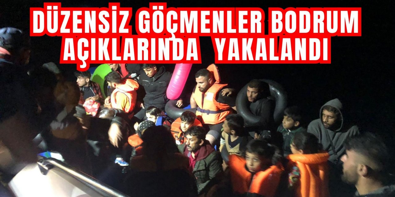Düzensiz göçmenler Bodrum açıklarında  yakalandı