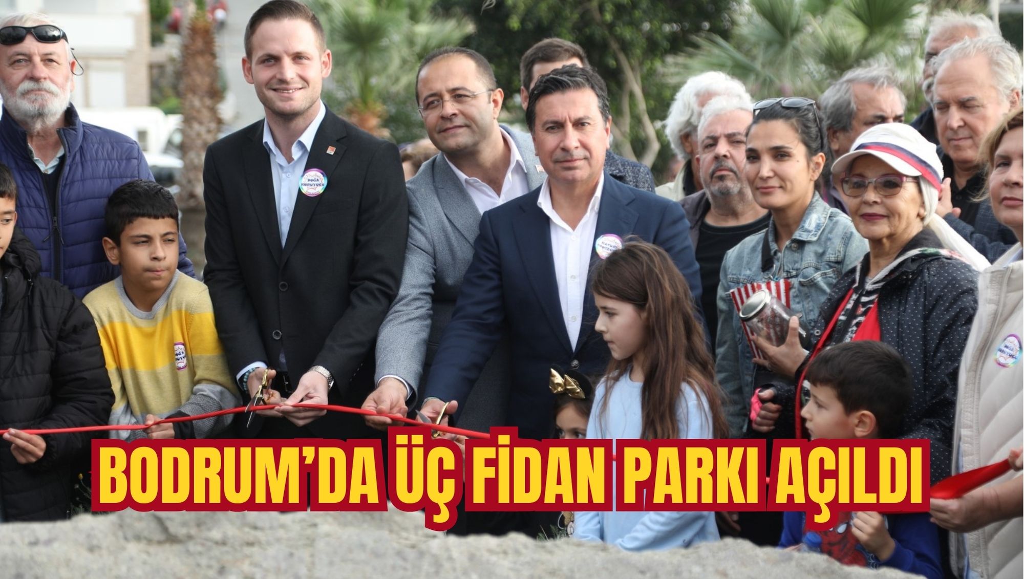 BODRUM’DA ÜÇ FİDAN PARKI AÇILDI