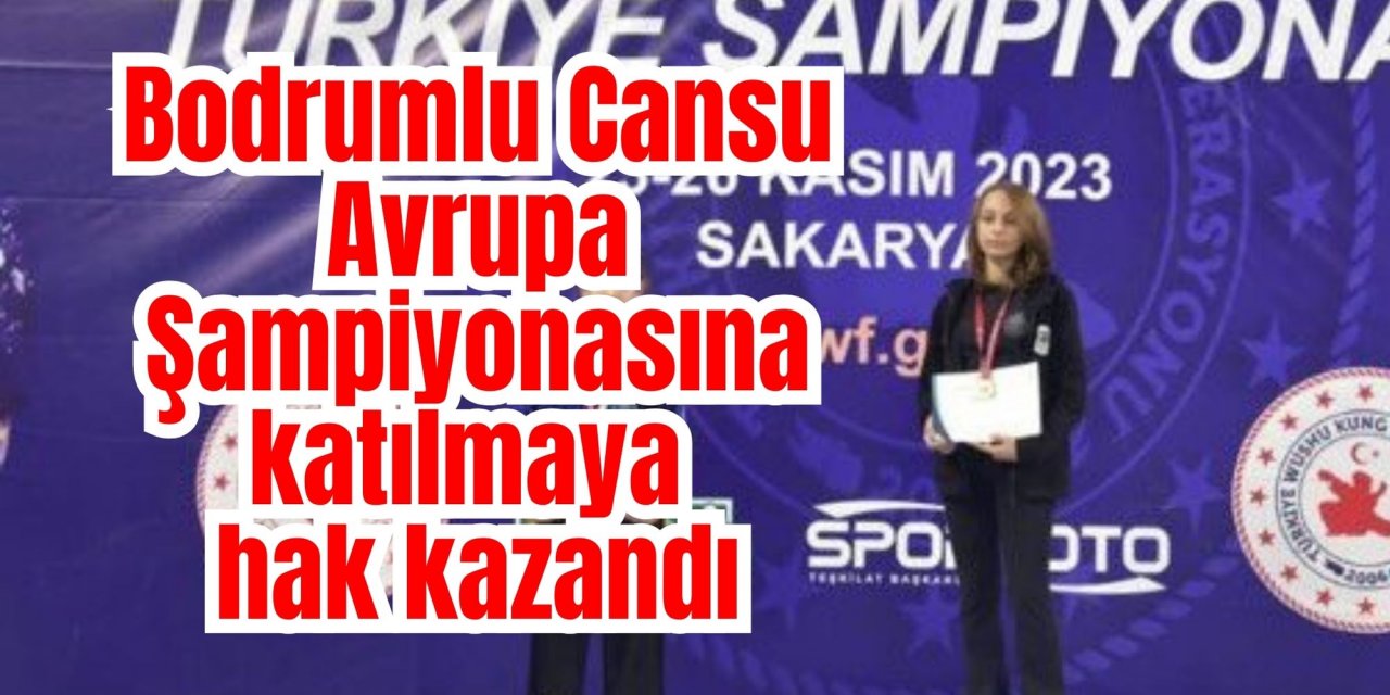 Bodrumlu Cansu Avrupa Şampiyonasına katılmaya hak kazandı