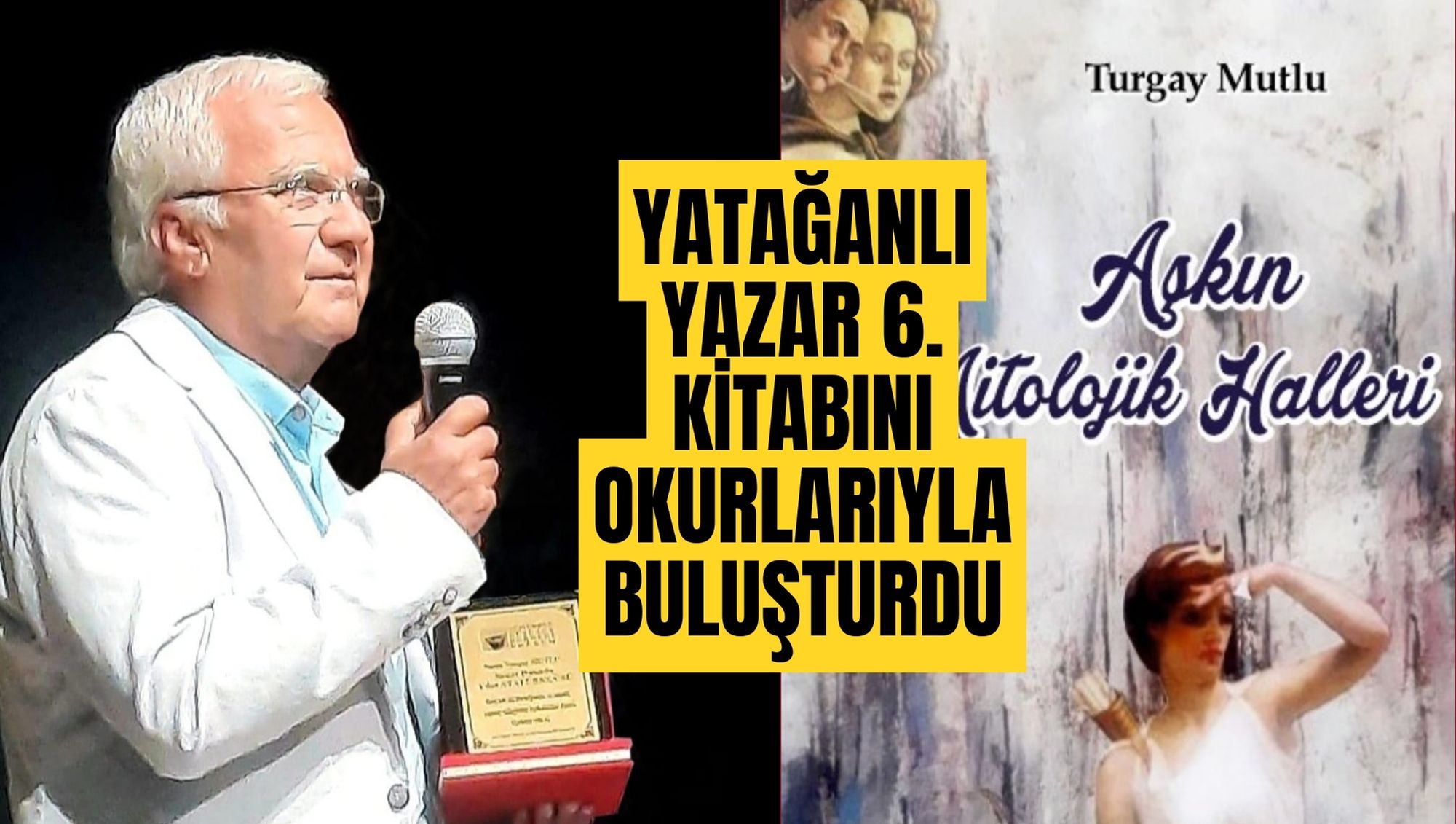YATAĞANLI YAZAR 6. KİTABINI O﻿KURLARIYLA BULUŞTURDU