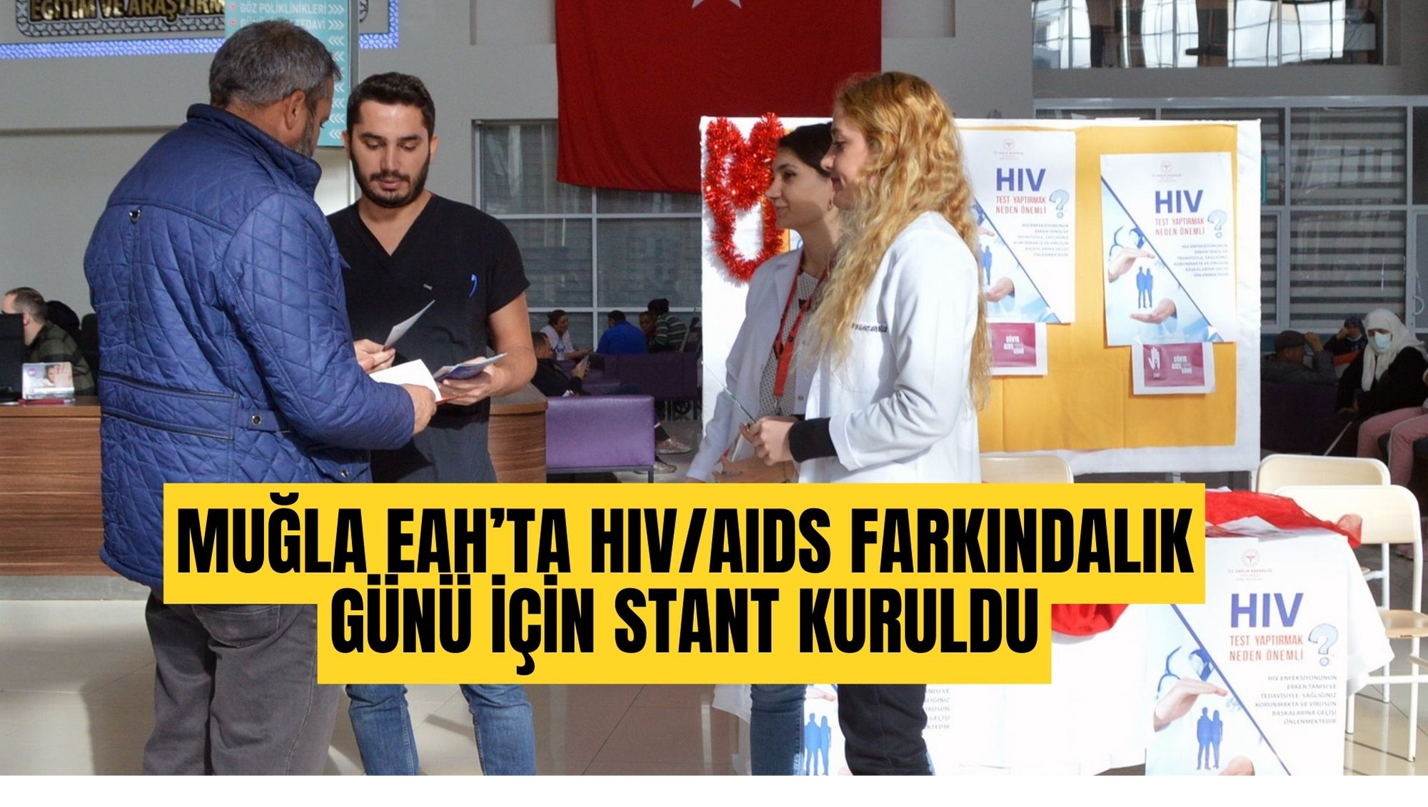MUĞLA EAH’TA HIV/AI﻿DS FARKINDALIK GÜNÜ İÇİN STANT KURULDU