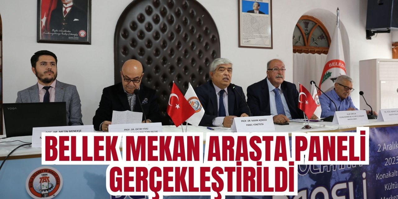 BELLEK MEKAN ARASTA PANELİ GERÇEKLEŞTİRİLDİ