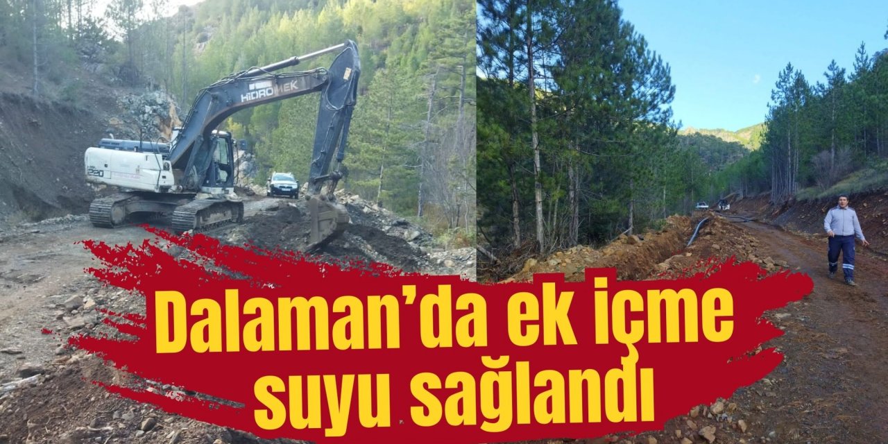 Dalaman’da ek içme suyu sağlandı