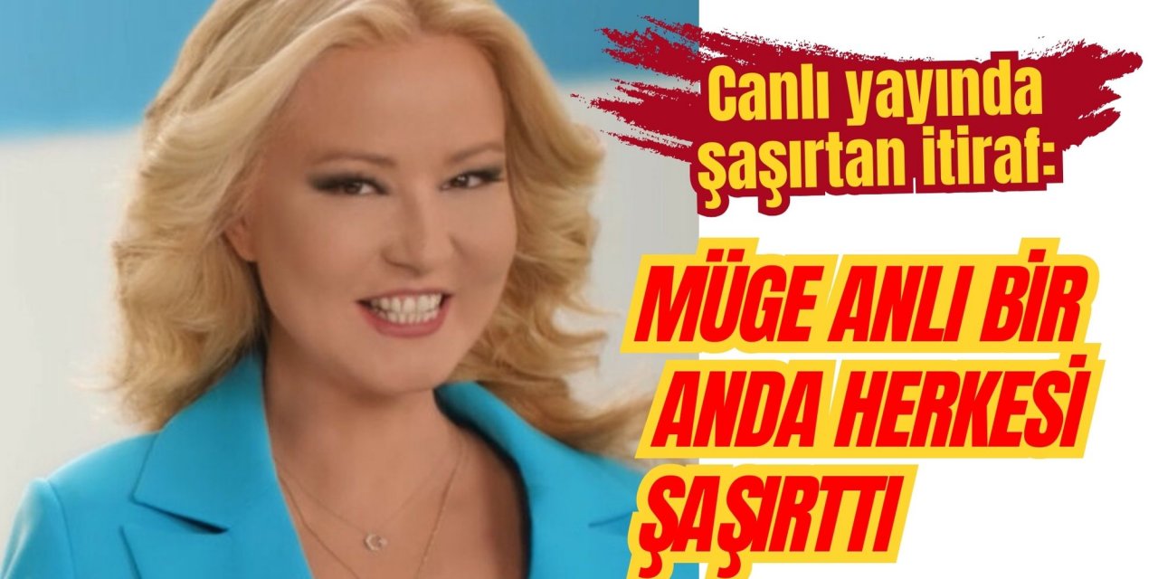 Canlı yayında şaşırtan itiraf: Müge Anlı bir anda herkesi şaşırttı