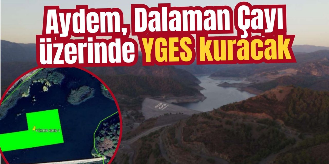 Aydem, Dalaman Çayı üzerinde YGES kuracak