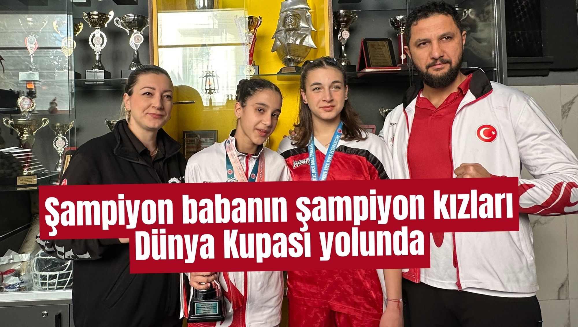 Şampiyon babanın şampiyon kızları Dünya Kupası yolunda