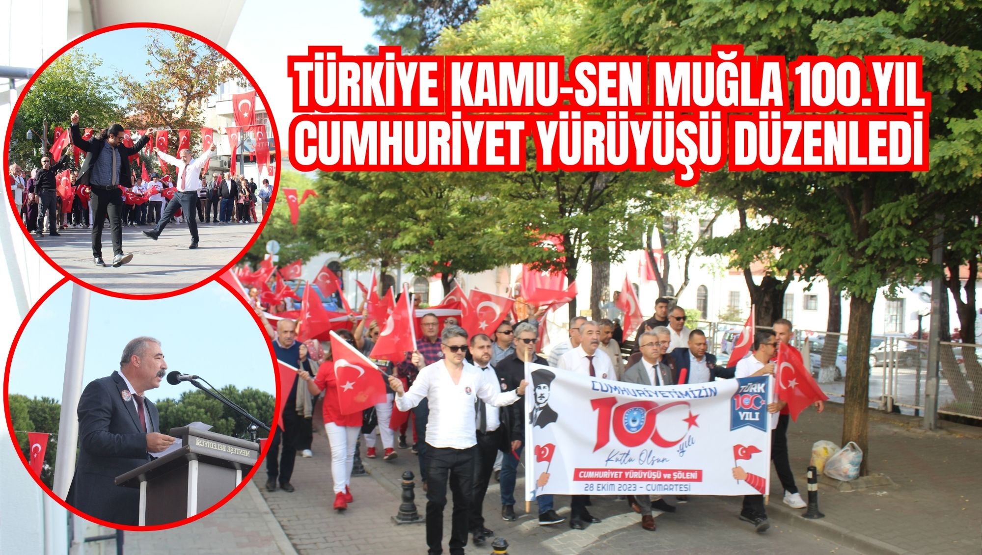 Türkiye Kamu-Sen Muğla 100.Yıl Cumhuriyet Yürüyüşü düzenledi