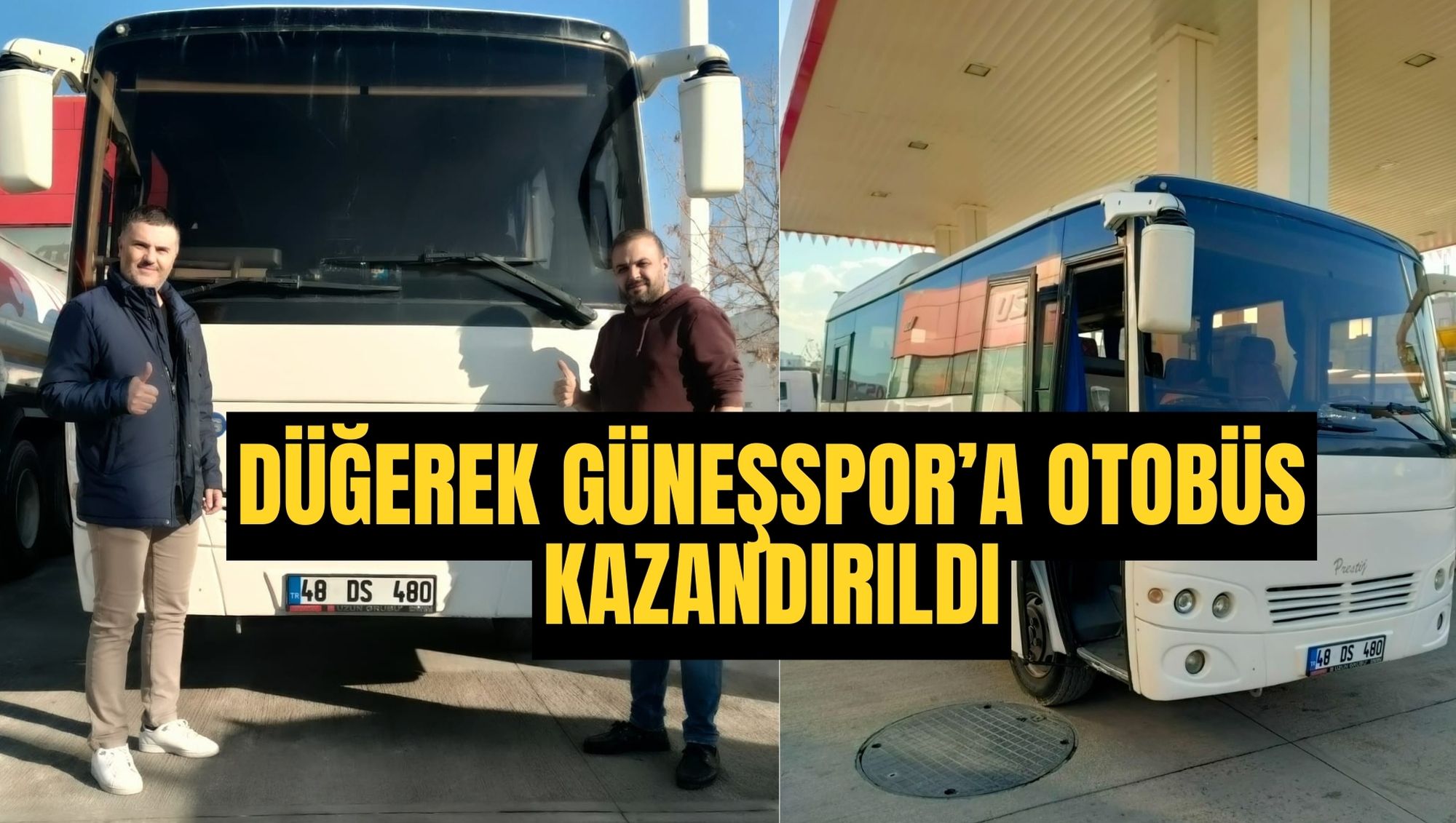 DÜĞEREK GÜNEŞSPOR’A OTOBÜS KAZANDIRILDI
