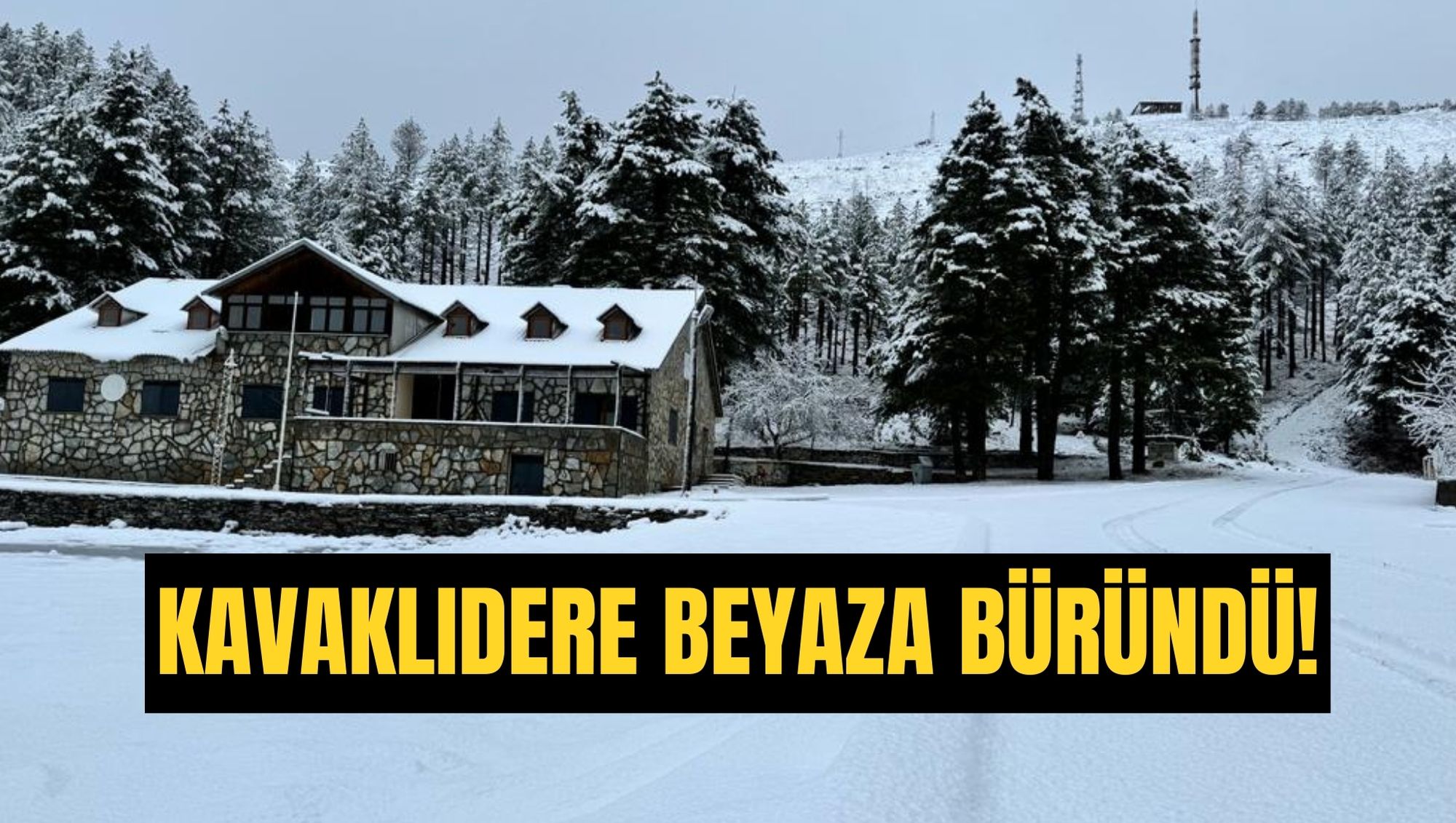 KAVAKLIDERE BEYAZA BÜRÜNDÜ