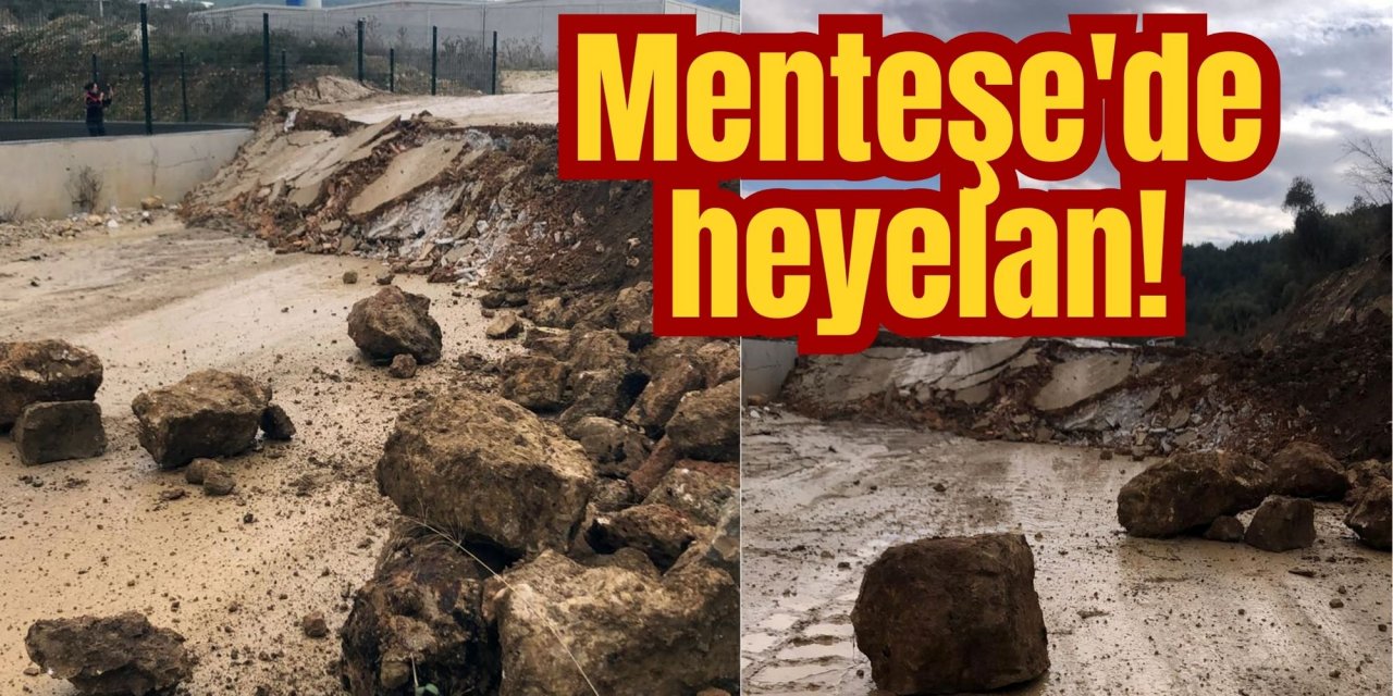 Menteşe'de heyelan!