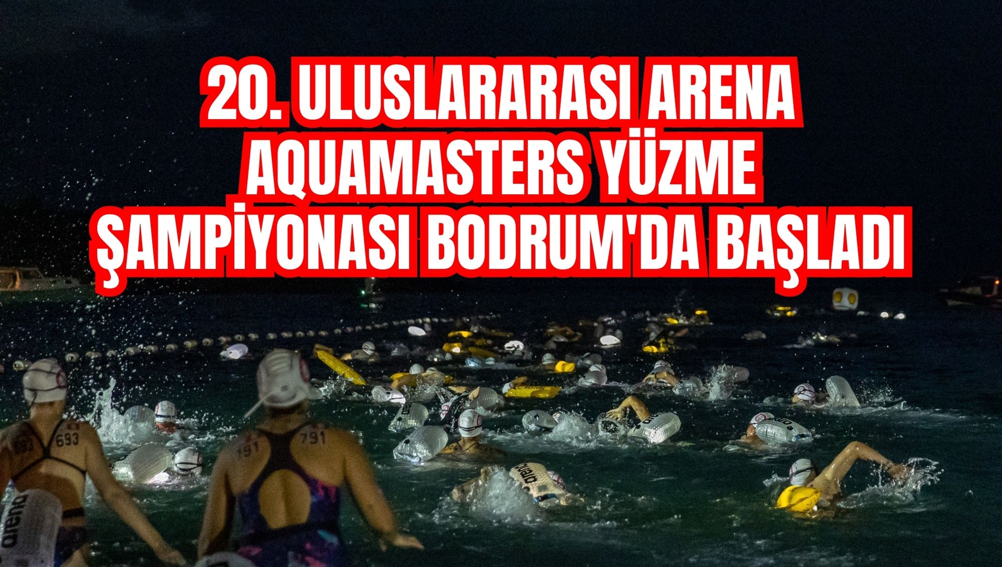20. Uluslararası Arena Aquamasters Yüzme Şampiyonası Bodrum'da başladı