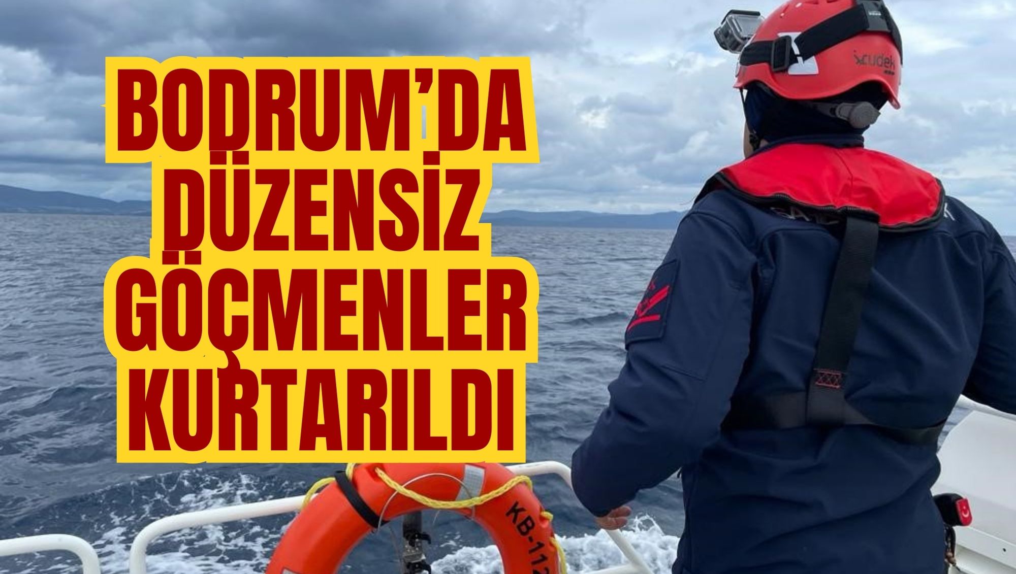 Bodrum’da  düzensiz göçmenler kurtarıldı