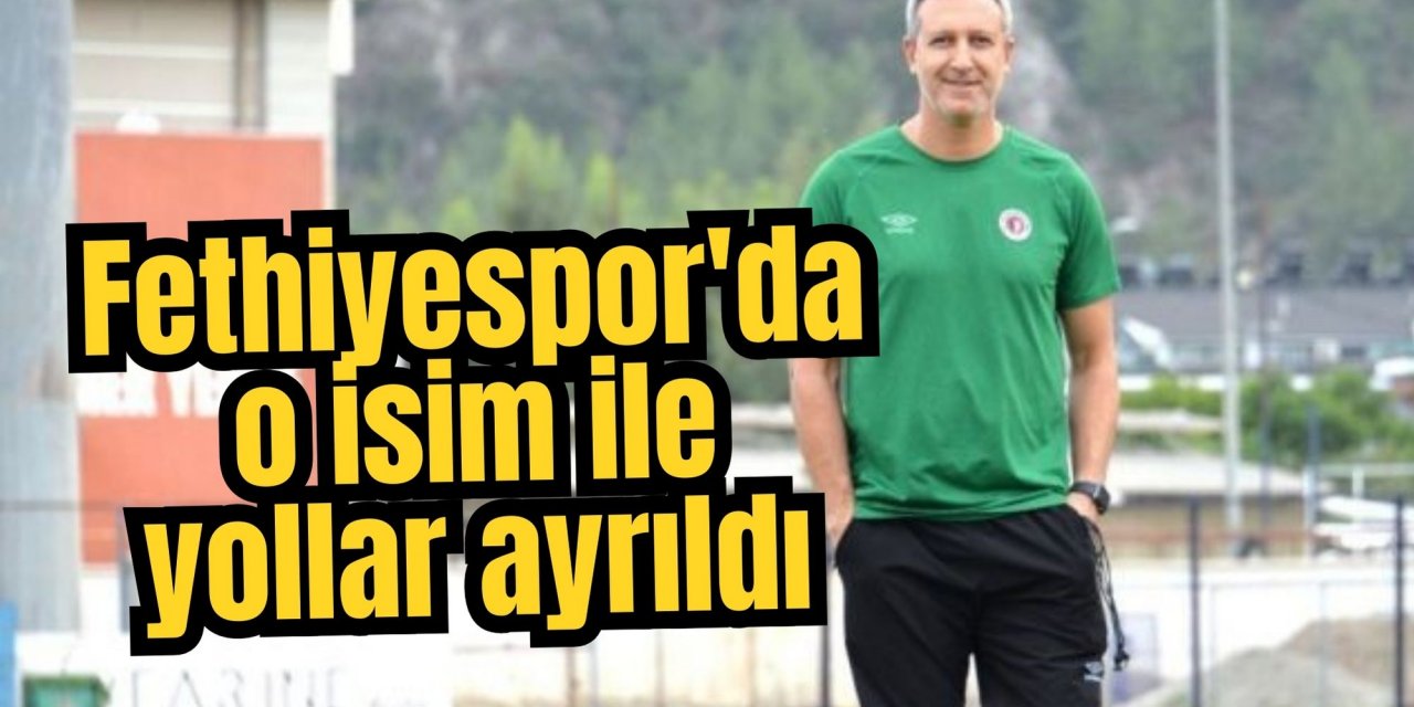 Fethiyespor'da o isim ile yollar ayrıldı