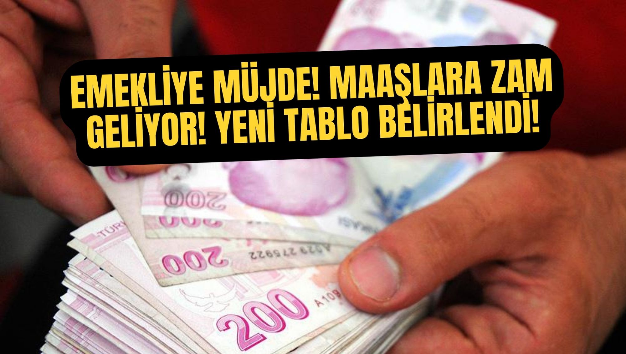 EMEKLİYE MÜJDE! MAAŞLARA ZAM GELİYOR! YENİ TABLO BELİRLENDİ!