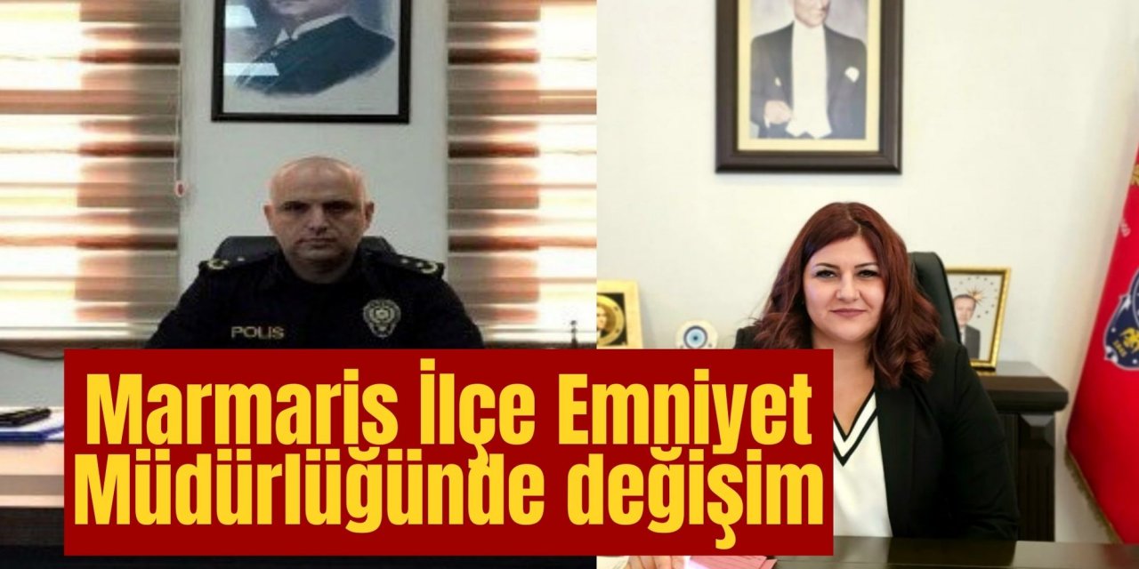Marmaris İlçe Emniyet Müdürlüğünde değişim