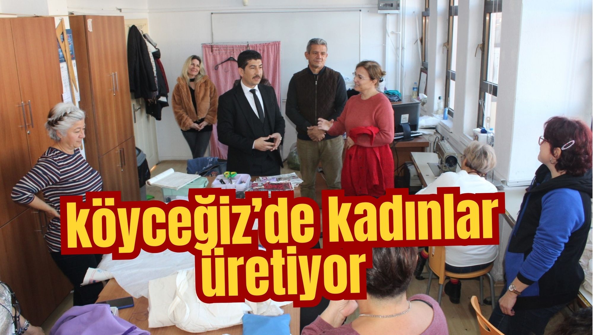 Köyceğiz'de kadınlar üretiyor