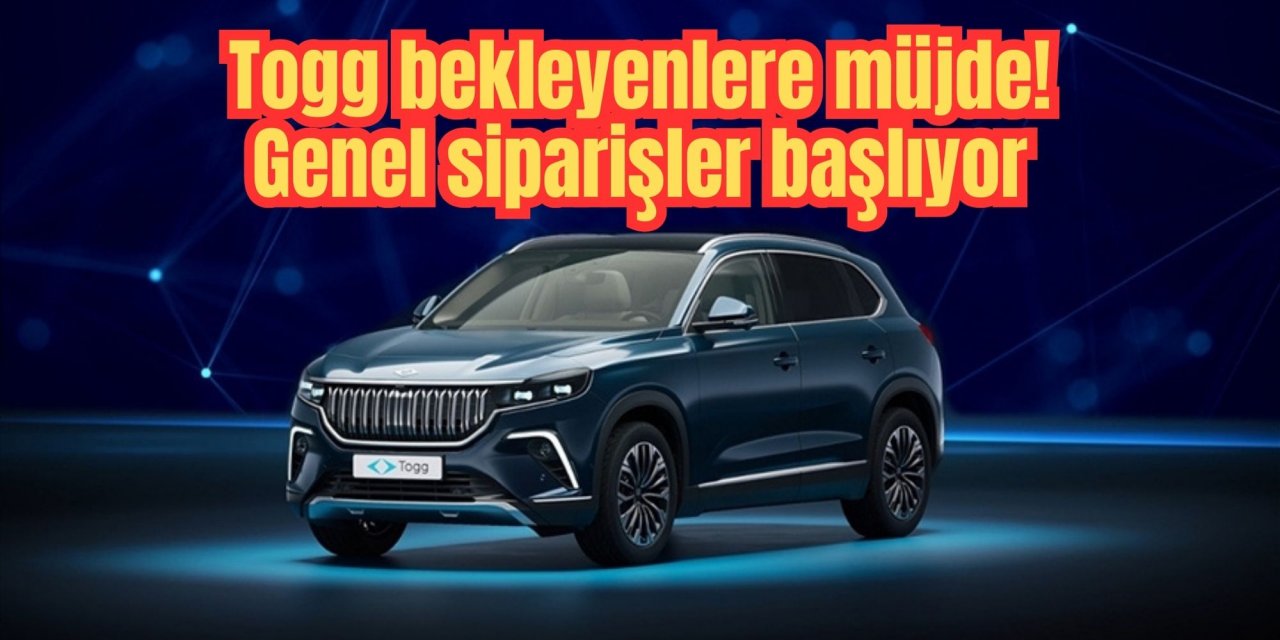 Togg bekleyenlere müjde! Genel siparişler başlıyor