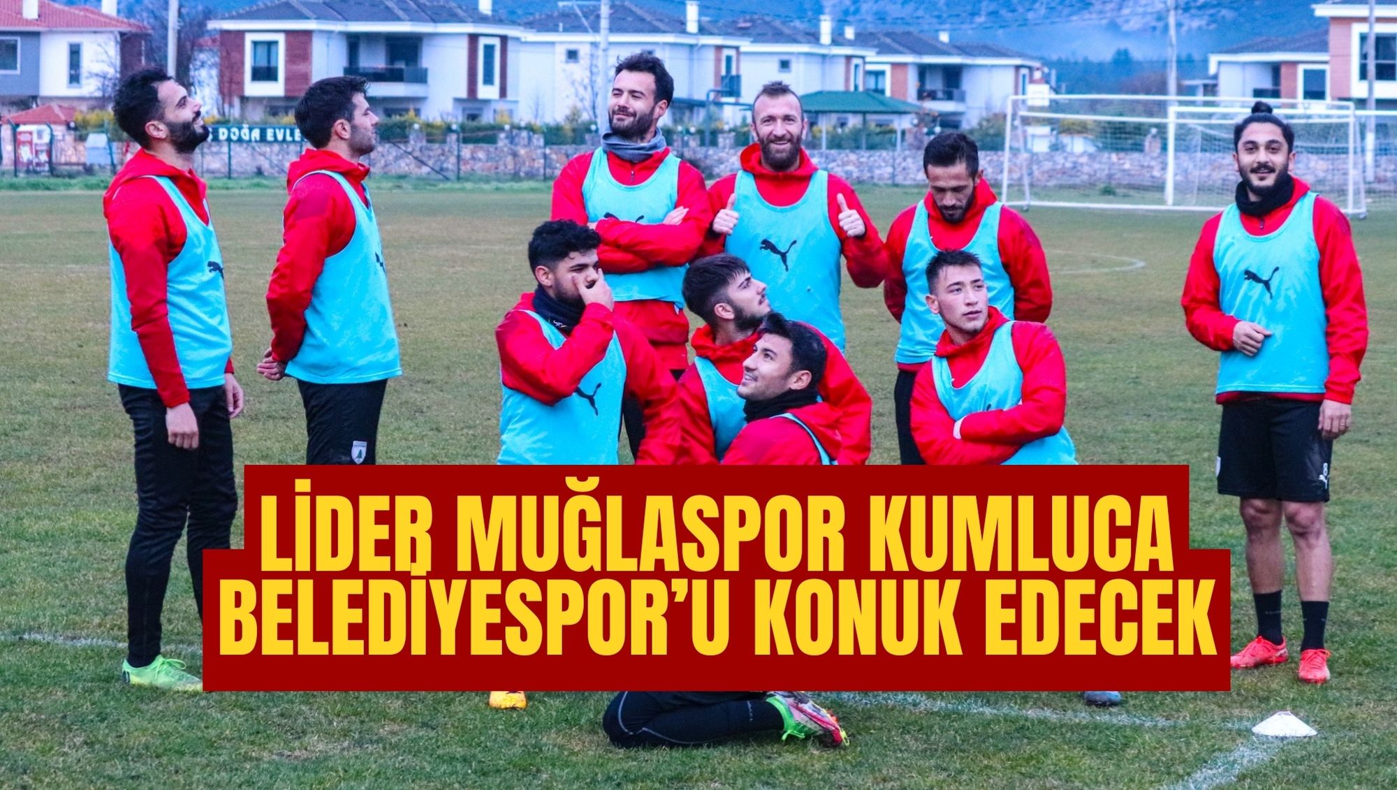Lider Muğlaspor Kumluca Belediyespor’u Konuk Edecek