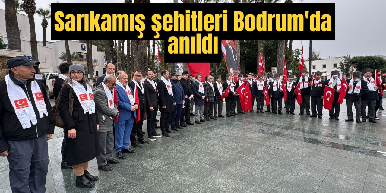 Sarıkamış şehitleri Bodrum'da anıldı