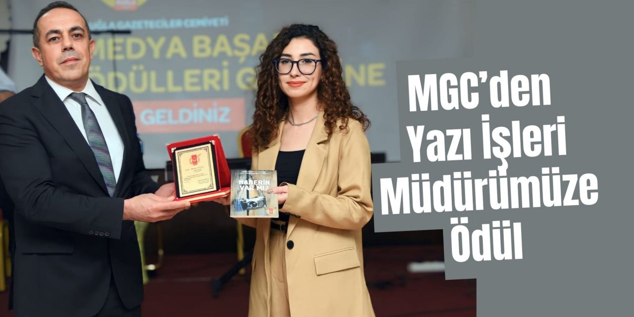 MGC’den Yazı İşleri Müdürümüze Ödül