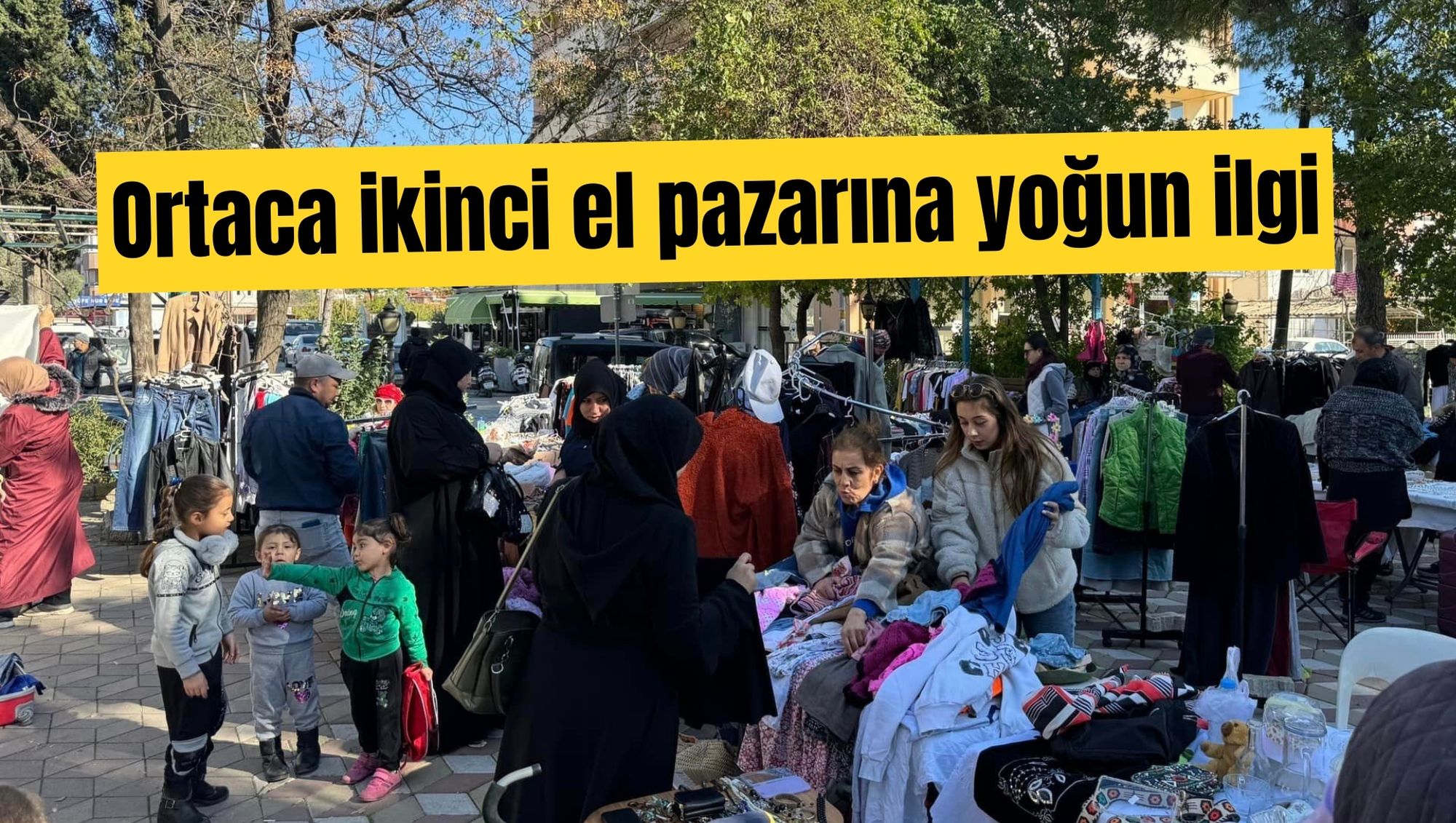 Ortaca ikinci el pazarına yoğun ilgi