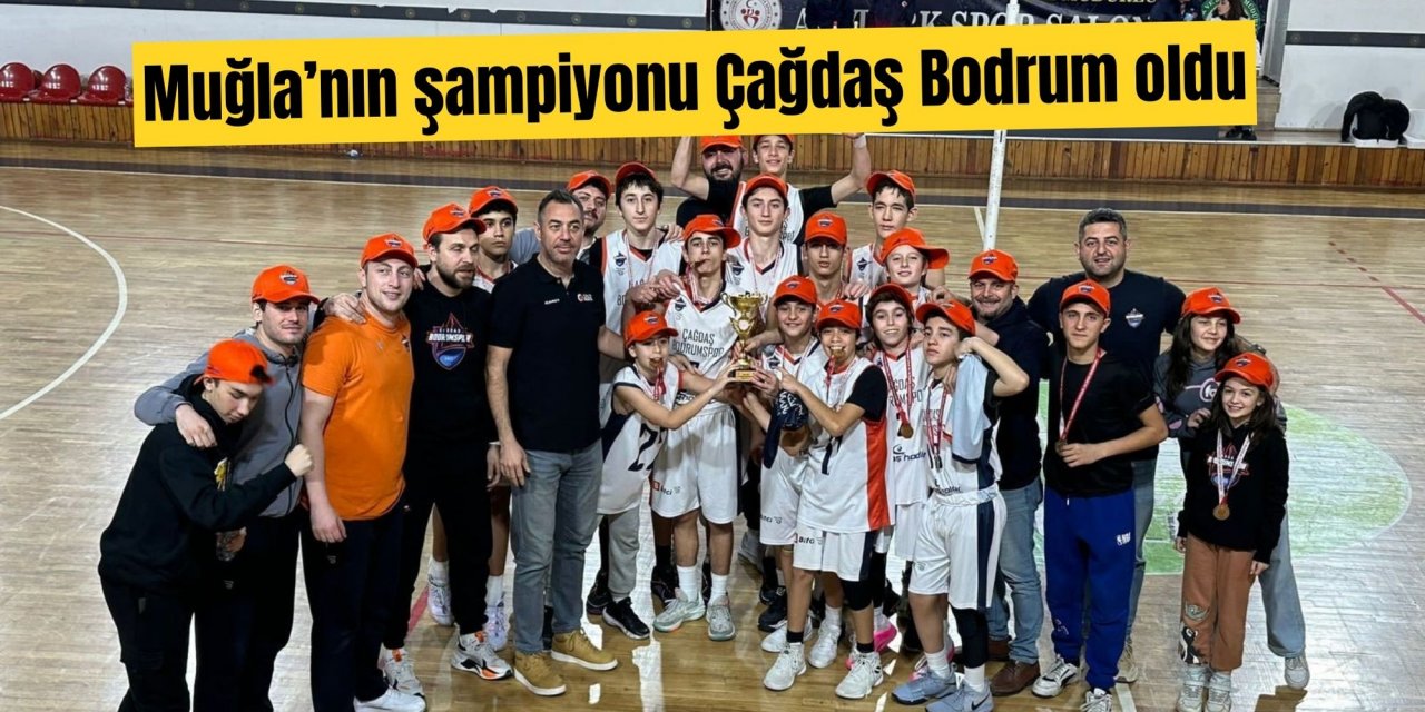 Muğla’nın şampiyonu Çağdaş Bodrum oldu