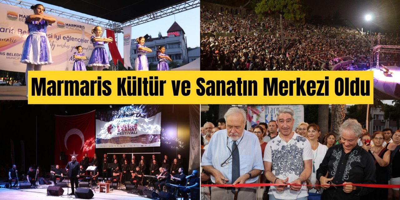 Marmaris Kültür ve Sanatın Merkezi Oldu