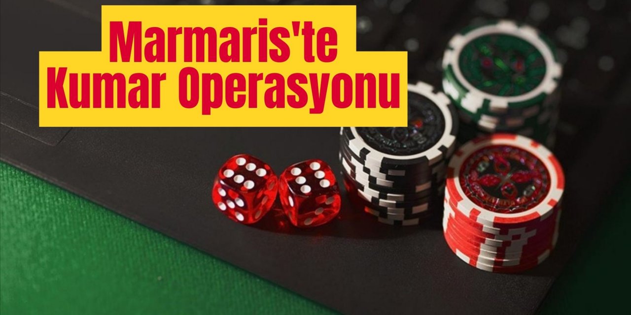 Marmaris'te Kumar Operasyonu