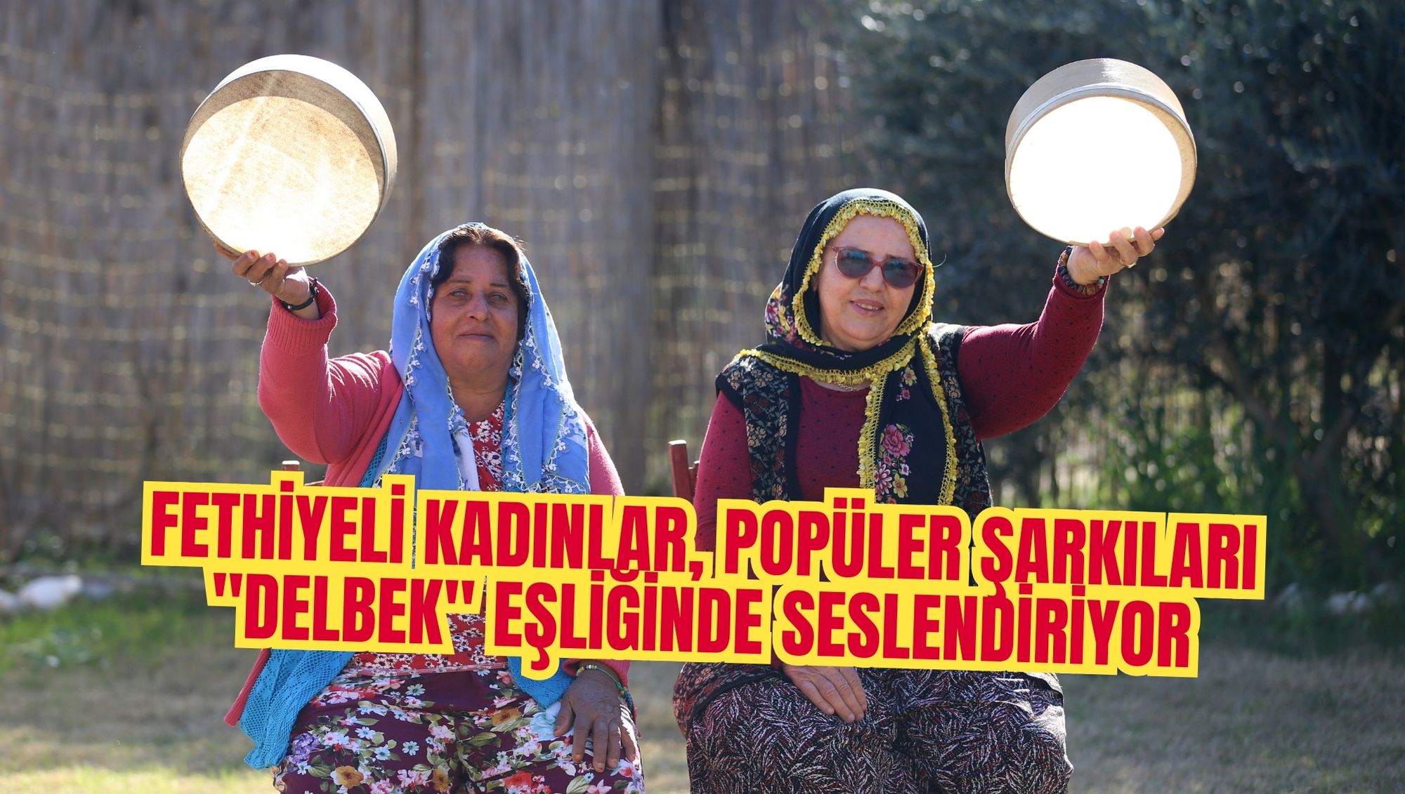 Fethiyeli kadınlar, popüler şarkıları  