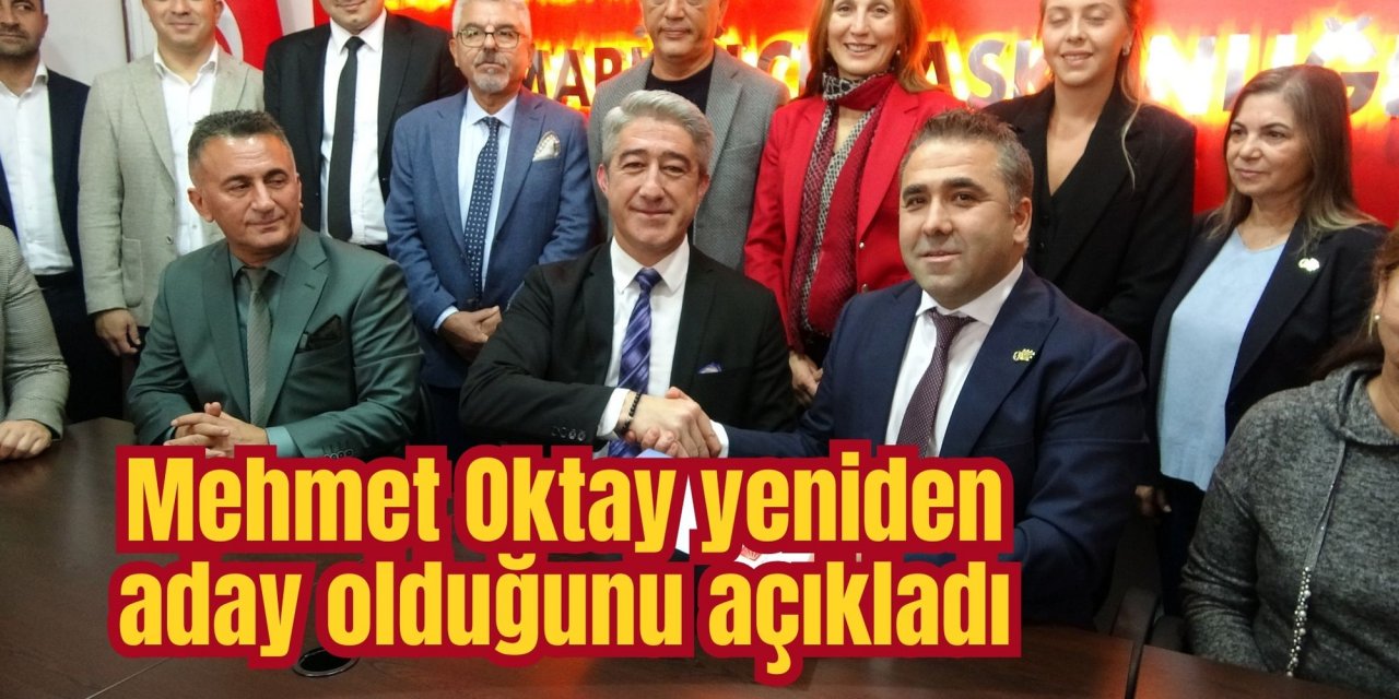 Mehmet Oktay yeniden aday olduğunu açıkladı