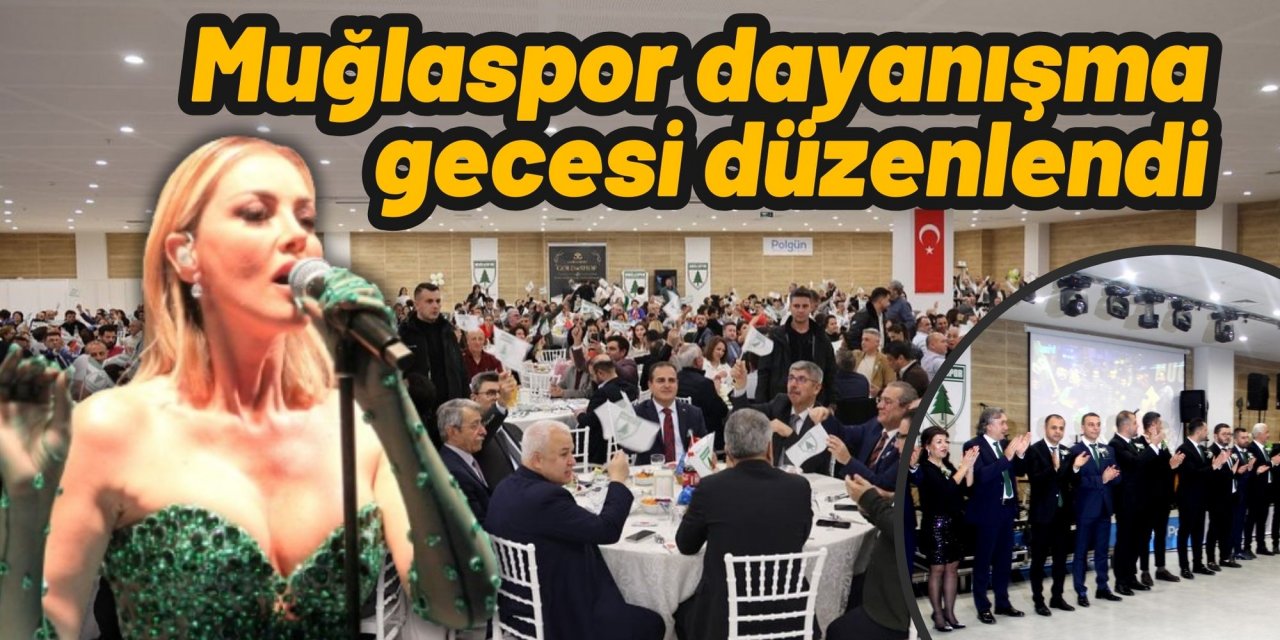 Muğlaspor dayanışma gecesi düzenlendi