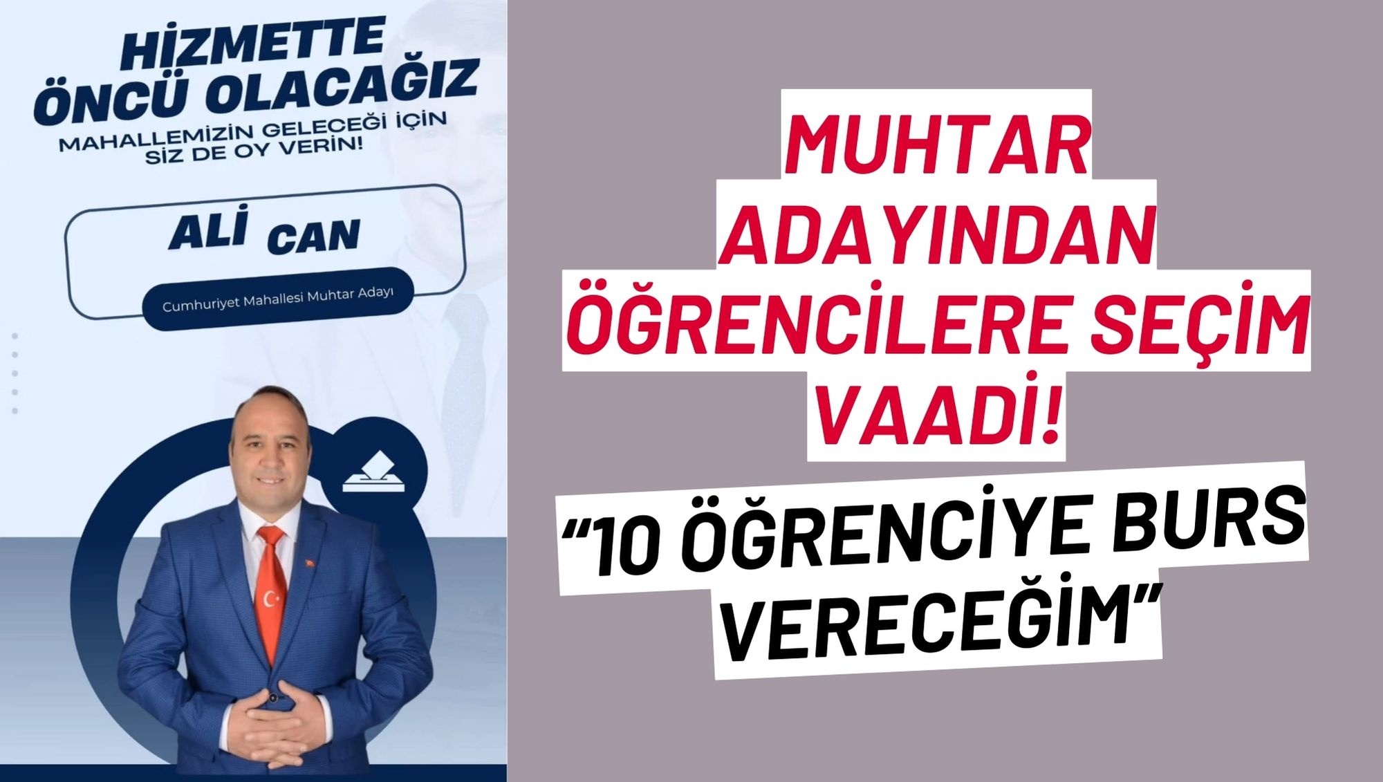 Muhtar Adayından Öğrencilere Seçim Vaadi!