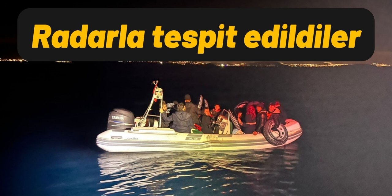 Radarla tespit edildiler