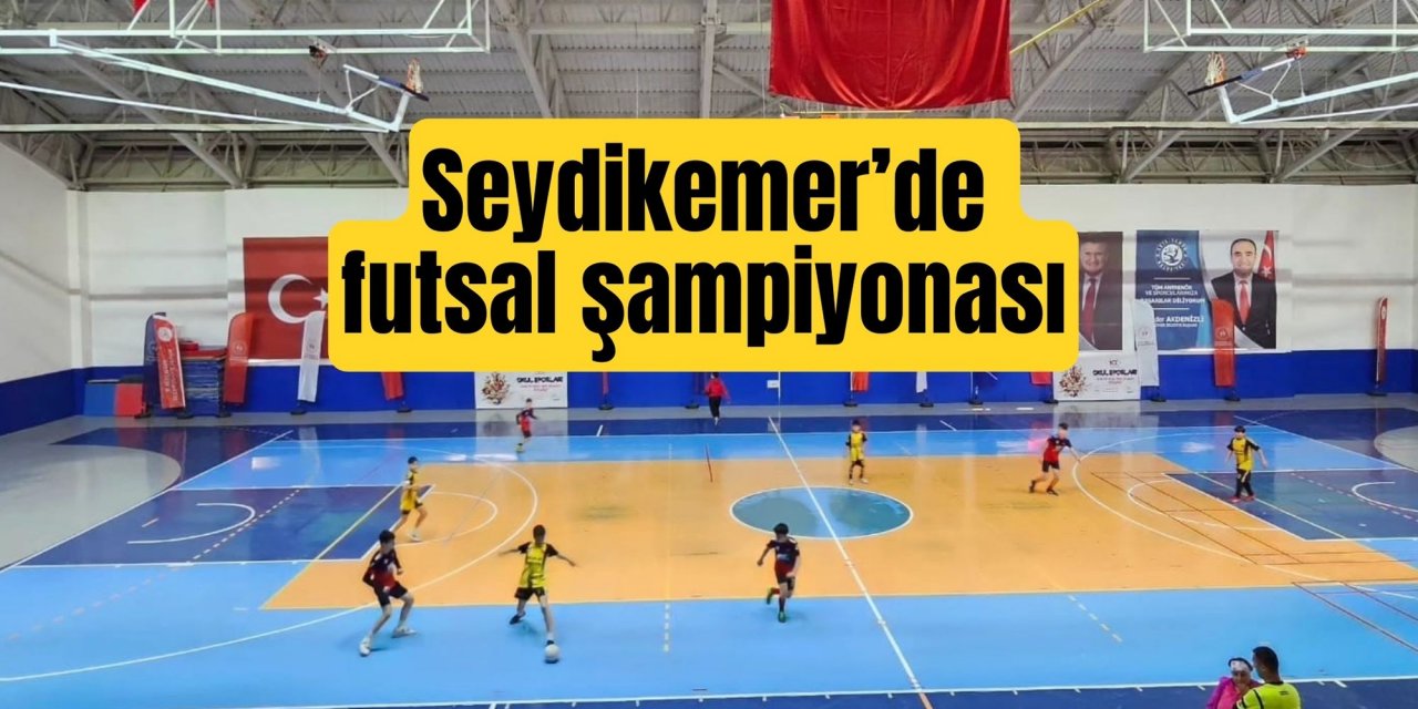 Seydikemer’de futsal şampiyonası