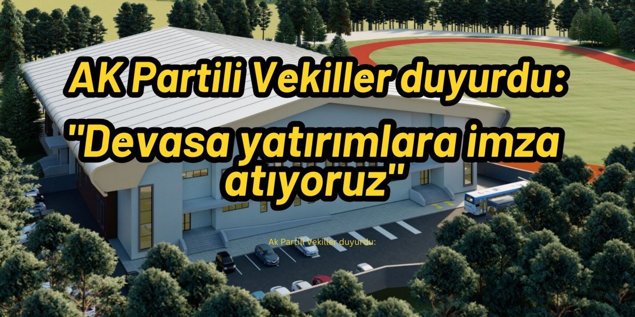Ak Partili Vekiller duyurdu: 