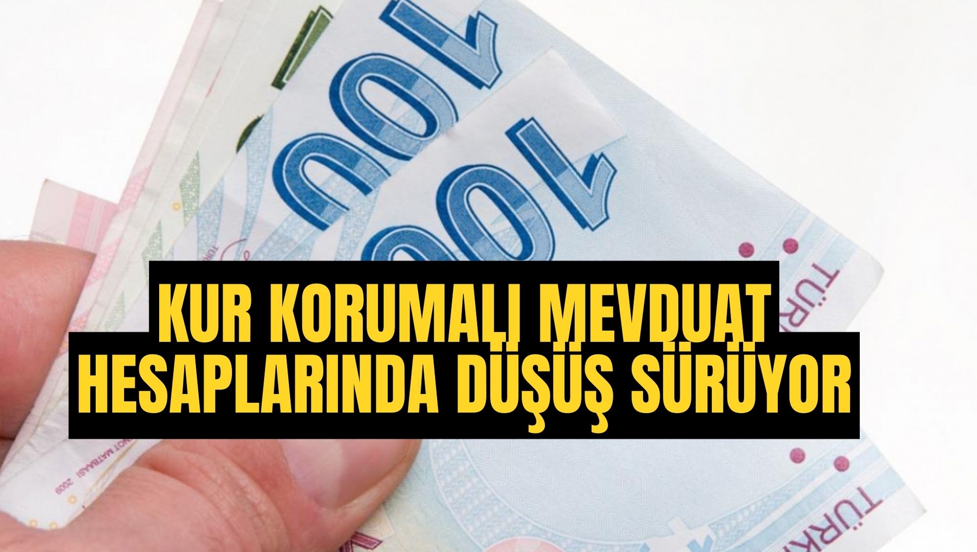 KUR KORUMALI MEVDUAT HESAPLARINDA DÜŞÜŞ SÜRÜYOR