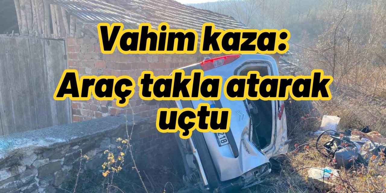 Vahim kaza: Araç takla atarak uçtu