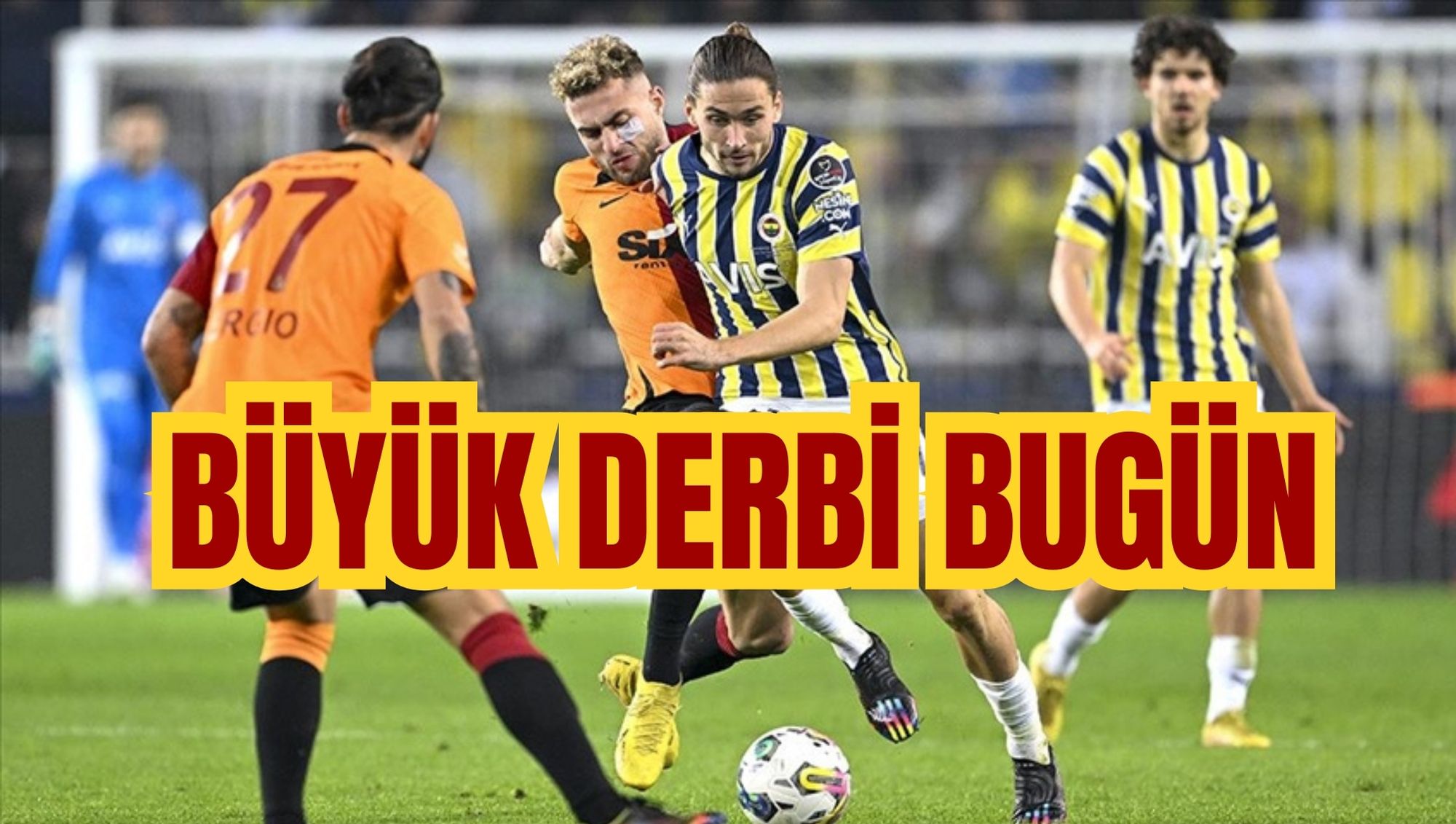 Fenerbahçe-Galatasaray rekabetinde 398. randevu