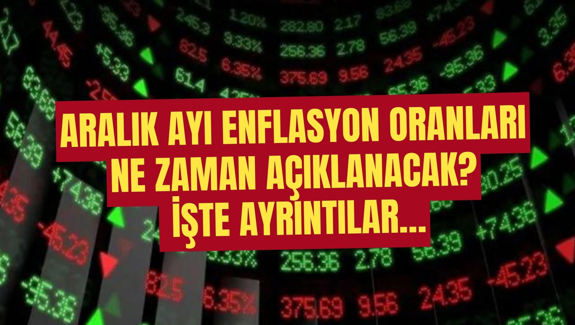 Aralık ayı enflasyon oranları ne zaman açıklanacak? İşte ayrıntılar…