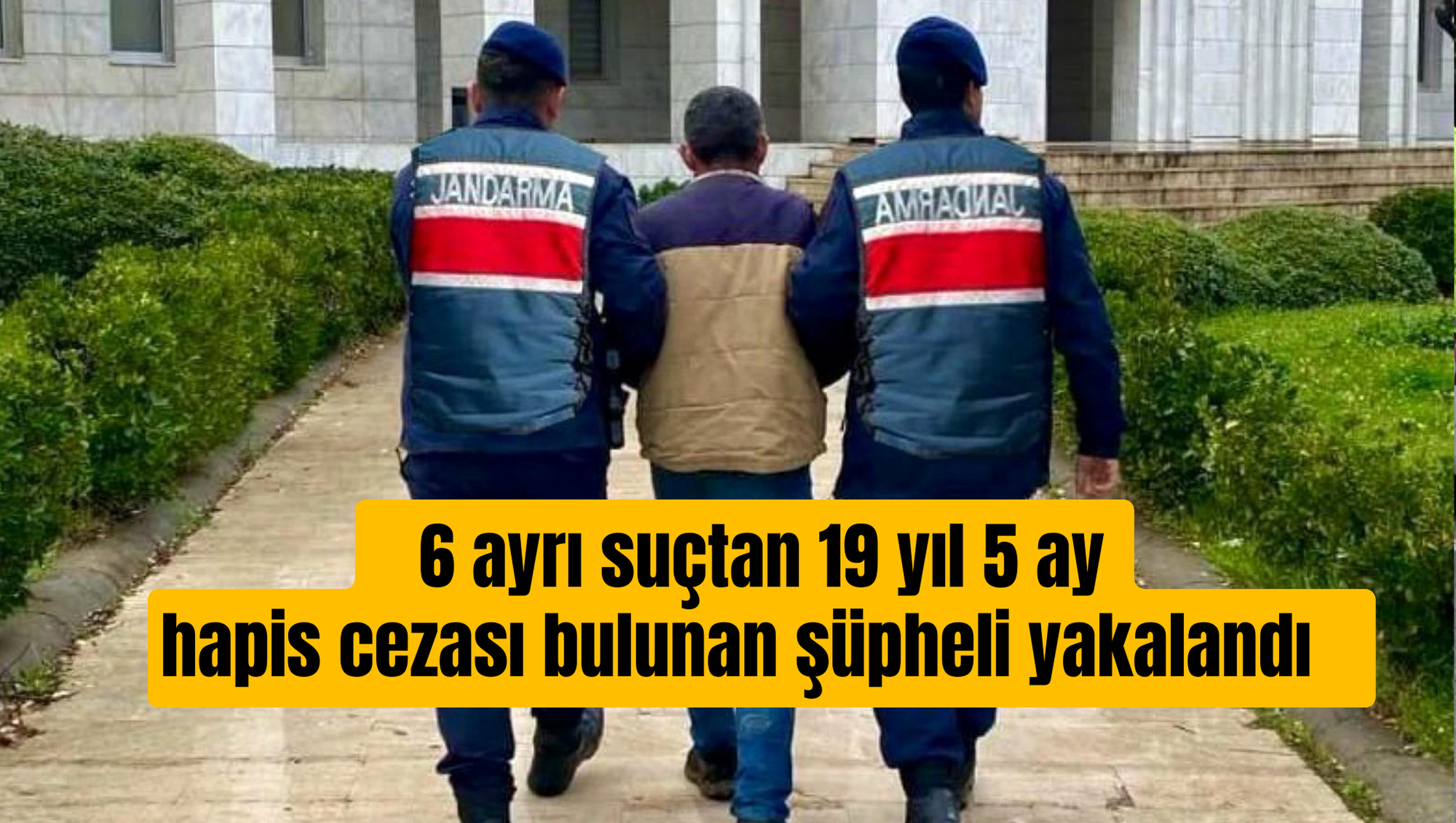 6 ayrı suçtan 19 yıl 5 ay hapis cezası bulunan şüpheli yakalandı