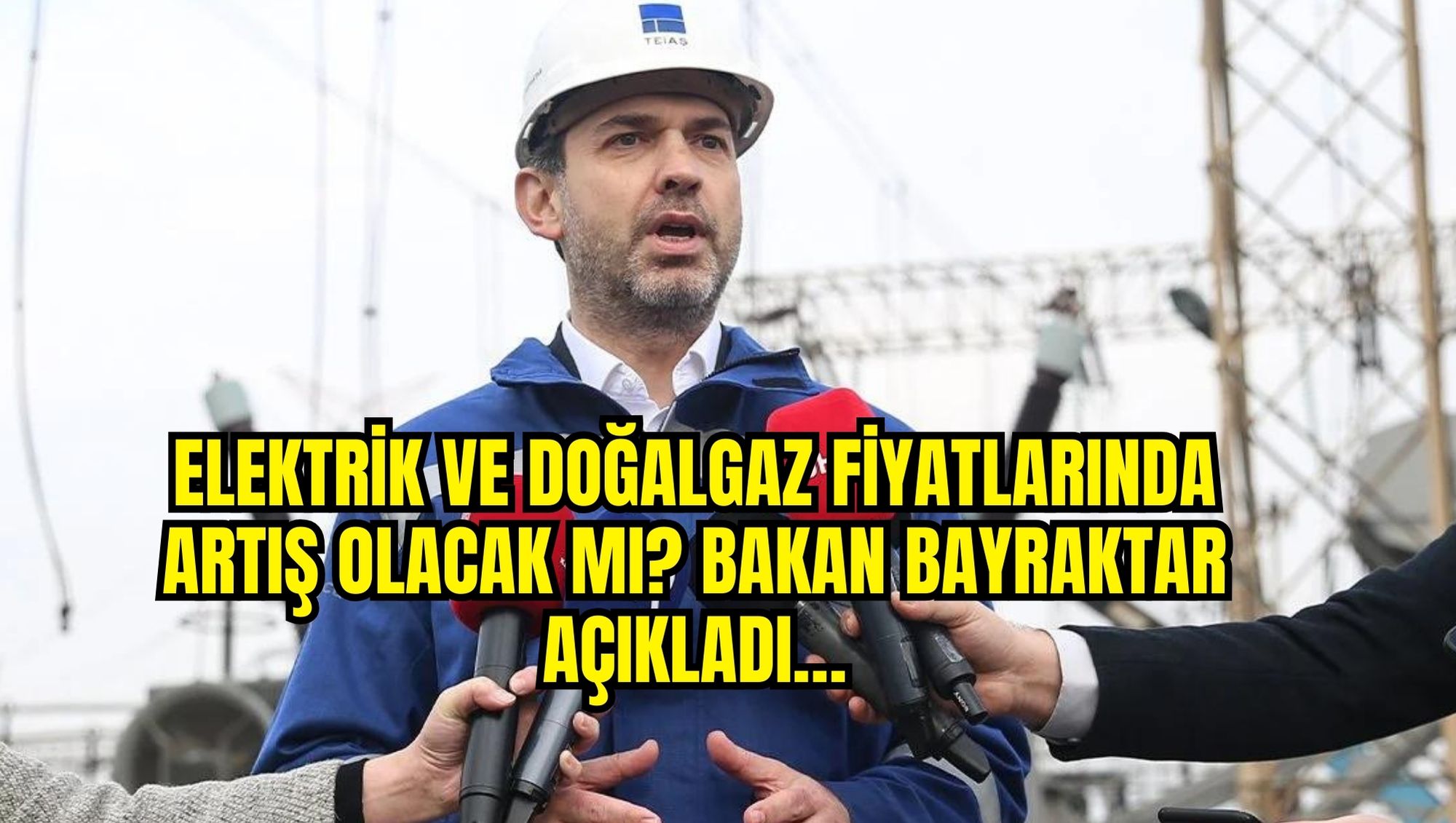 Elektrik ve doğalgaz fiyatlarında artış olacak mı? Bakan Bayraktar açıkladı…