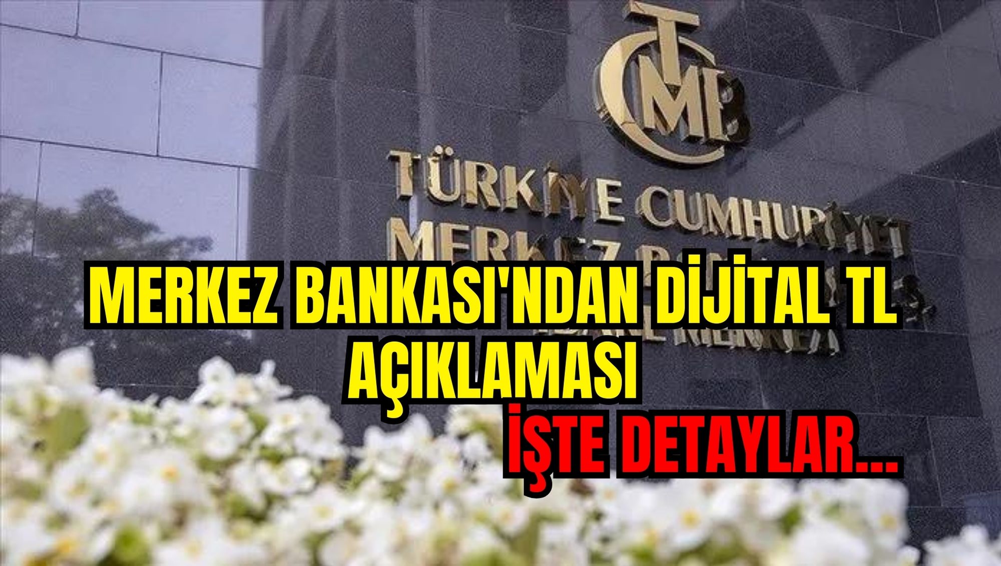 Merkez Bankası'ndan dijital TL açıklaması! İşte detaylar...