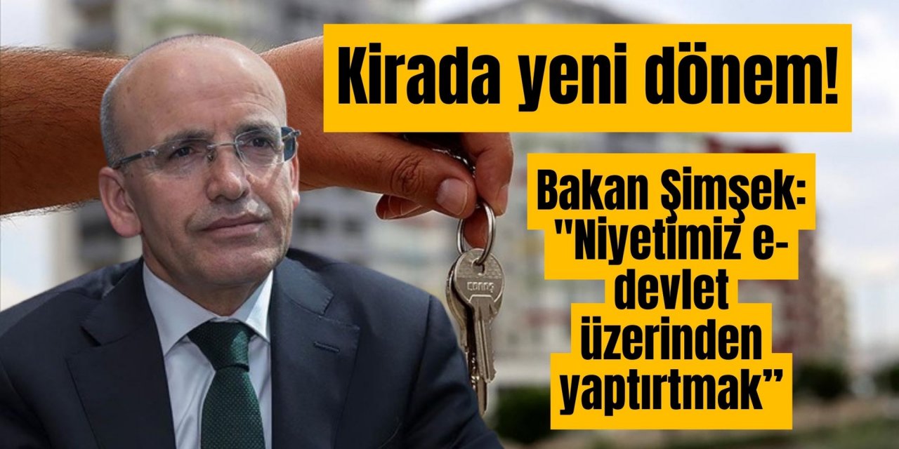 Kirada yeni dönem! Bakan Şimşek: 