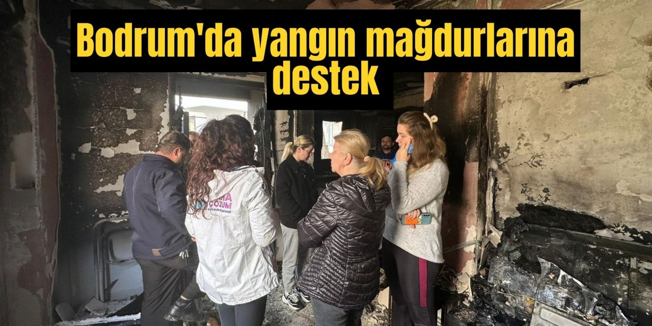 Bodrum'da yangın mağdurlarına destek